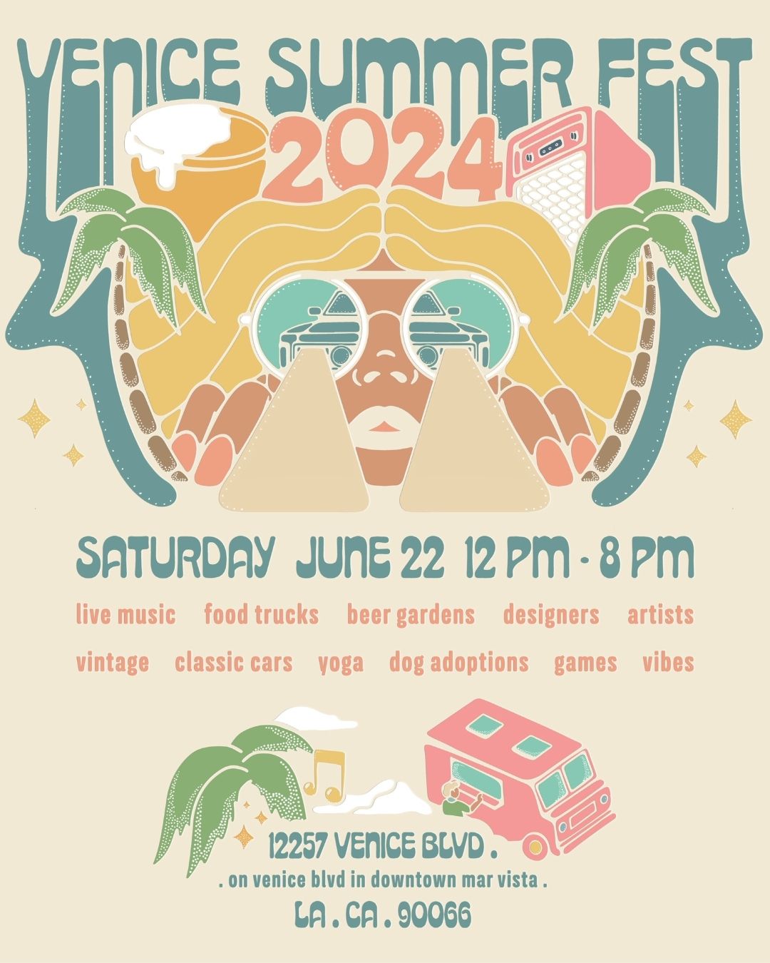 Colorful illustrated event poster for Venice Summer Fest 2024. The event takes place on Saturday, June 22, from 12 PM to 8 PM at 12257 Venice Blvd, LA, CA 90066. Features include live music, food trucks, beer gardens, yoga, vintage shopping, dog adoptions, and classic cars.