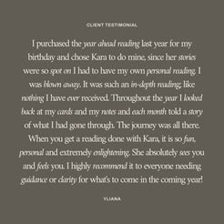 Client testimonial from Yliana sharing how Kara's Year Ahead tarot reading offered in-depth, personal guidance and clarity, reflecting on the year's journey through tarot cards.